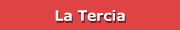 La Tercia La Tercia